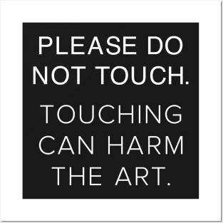 Please Do Not Touch the Art Posters and Art